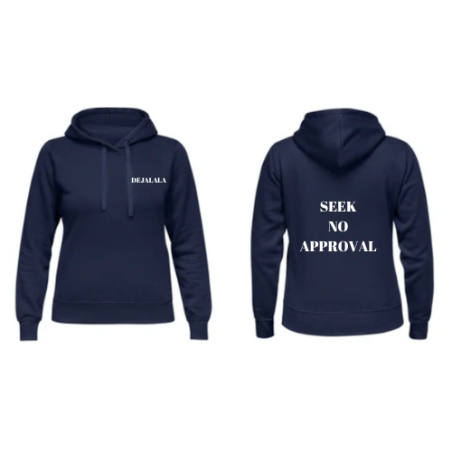 Seek No Approval Hoodies