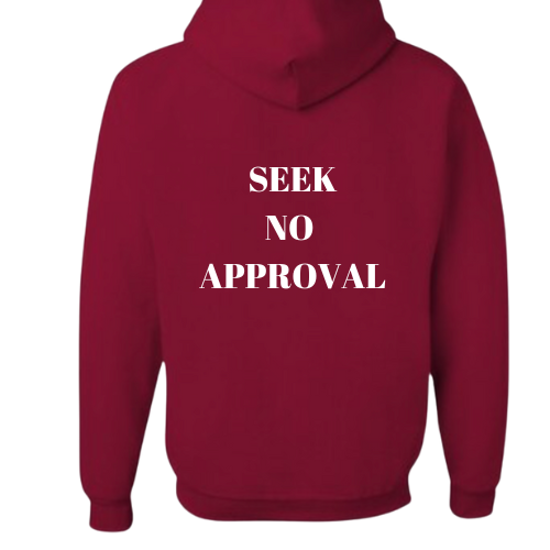 Seek No Approval Hoodies