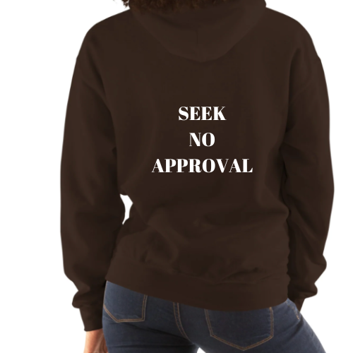 Seek No Approval Hoodies