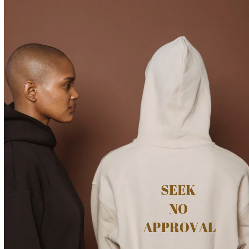 Seek No Approval Hoodies